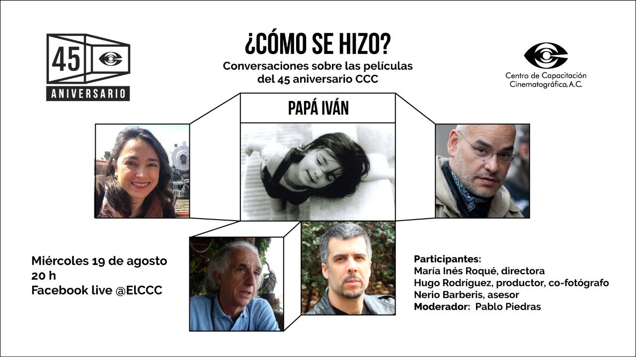 ¿Como se hizo la Película “Papa Iván” ?: Una conversación que va más allá