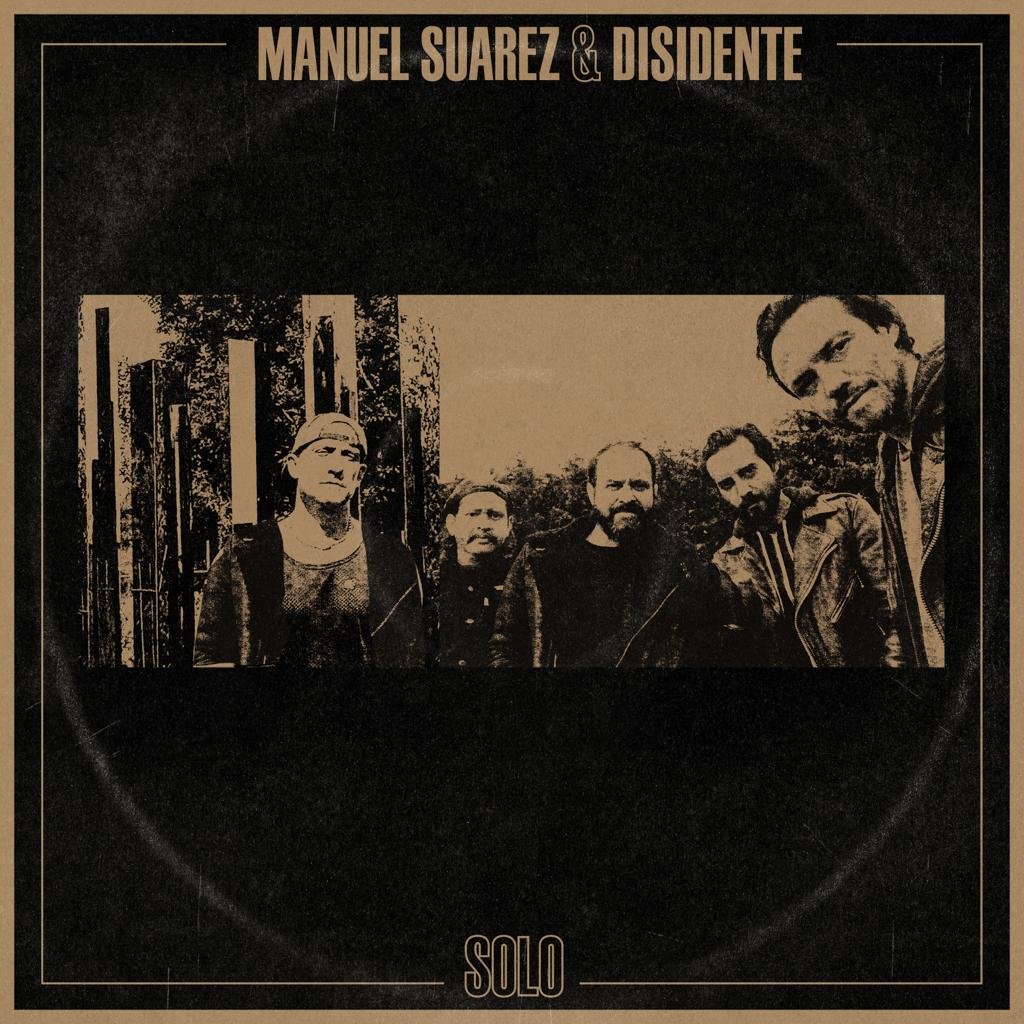 Manuel Suarez & Disidente